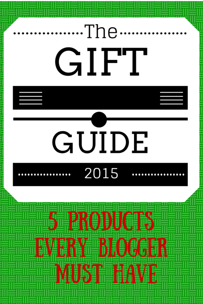 Blogger Gift Guide 2015