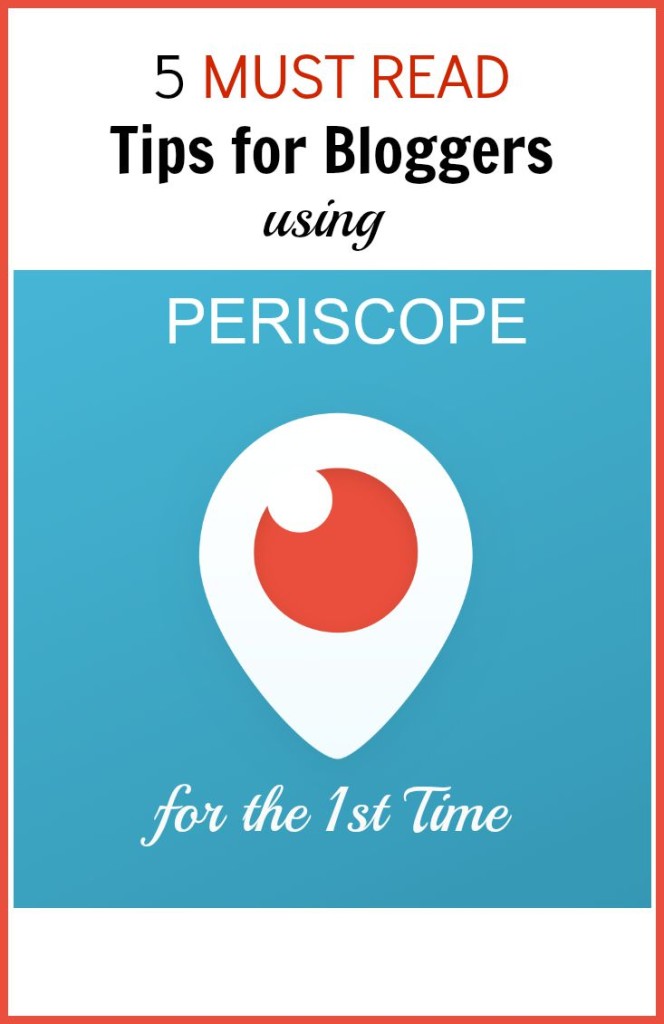 tips-for-periscope-live-broadcast-for-bloggers