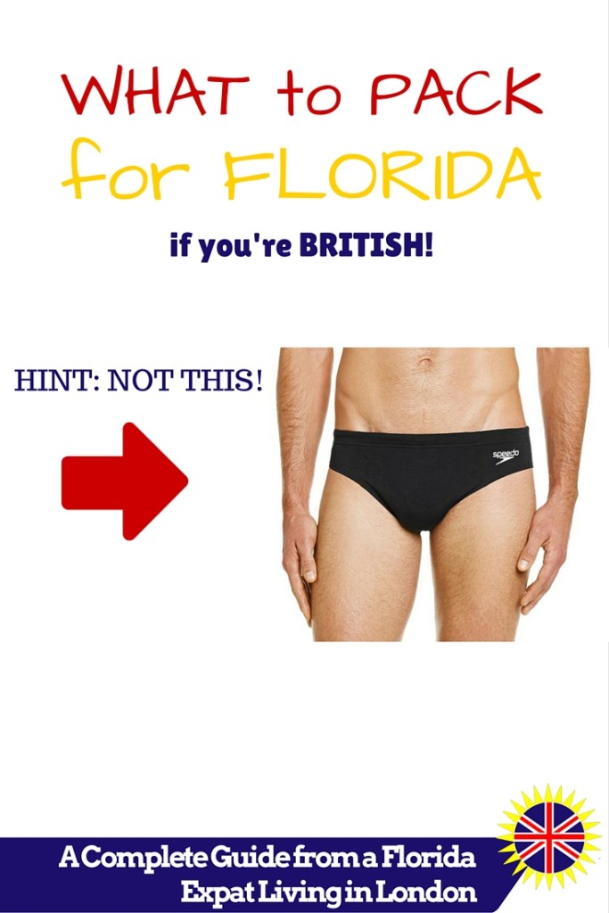 A list of what to pack and NOT to pack for British tourists going on a Florida holiday