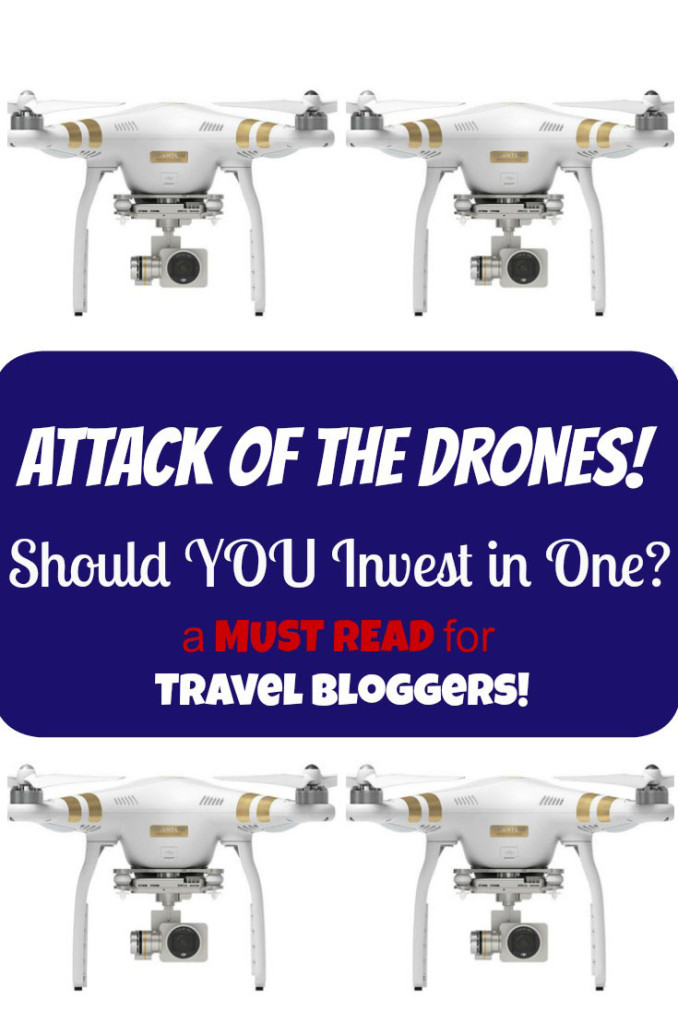 Drones vs the Selfie Stick Should Travel Bloggers Buy Them