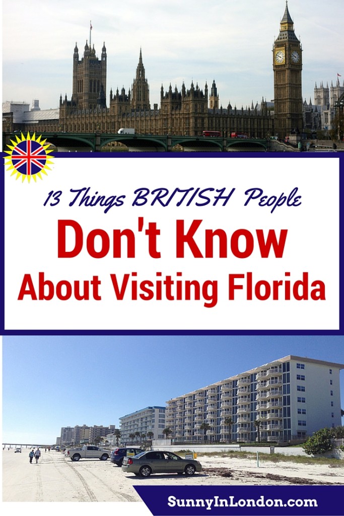 13 Things British People Need to Know about Visiting Florida