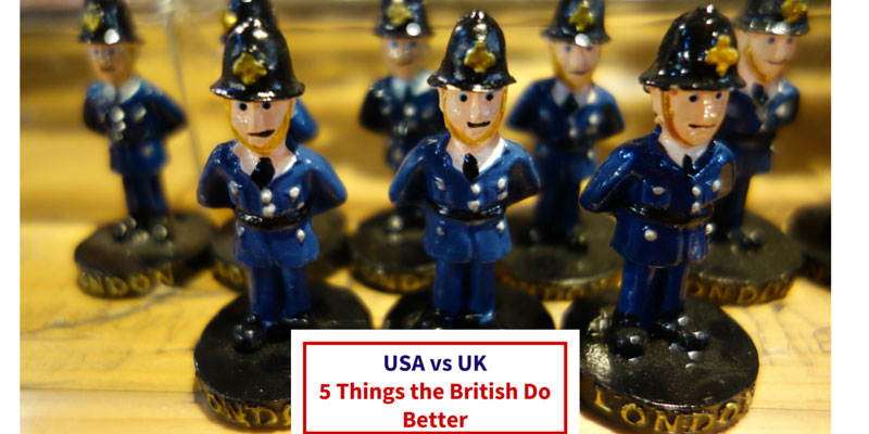 5 Things the British Do Better, a comparison of the UK vs USA from an American expat living in London