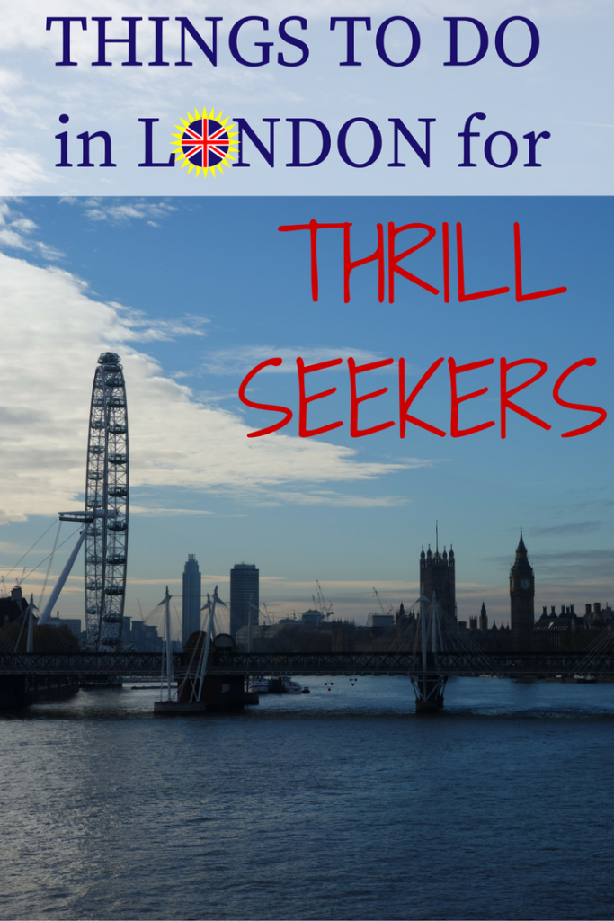 Things to do in London for thrill seekers