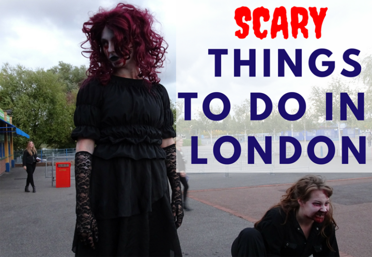 Scary Things to Do in London