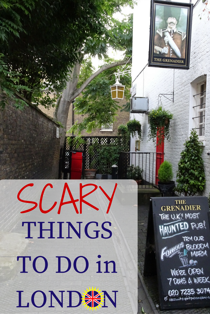 Scary Things to Do in London - Sunny in London