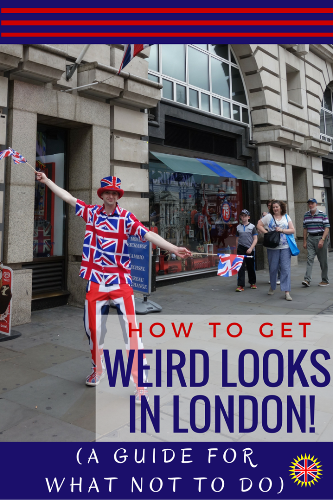 Visiting London Things to Do for Weird Looks