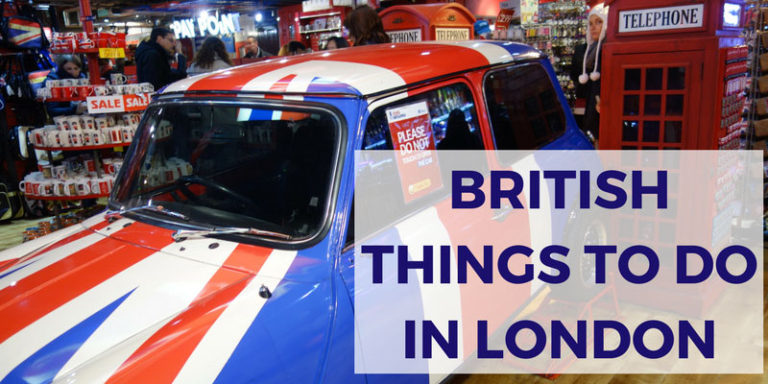 British Things to Do in London