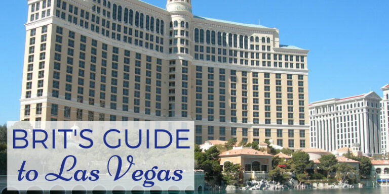 A Brit’s Guide to Vegas