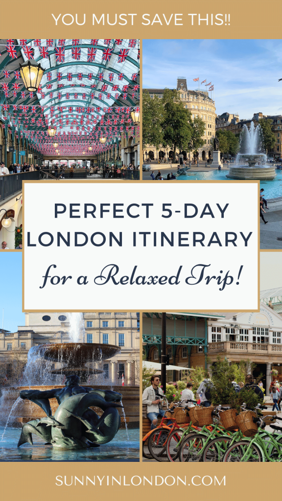 5-Day London Itinerary London Travel Tips London Travel Guide