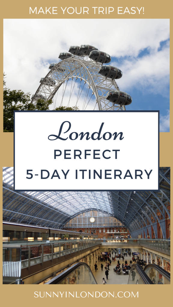 5-Day London Itinerary London Travel Tips London Travel Guide