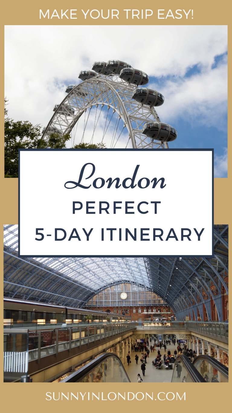 5 Day London Itinerary for Travellers Who Hate Rushing - Sunny in London