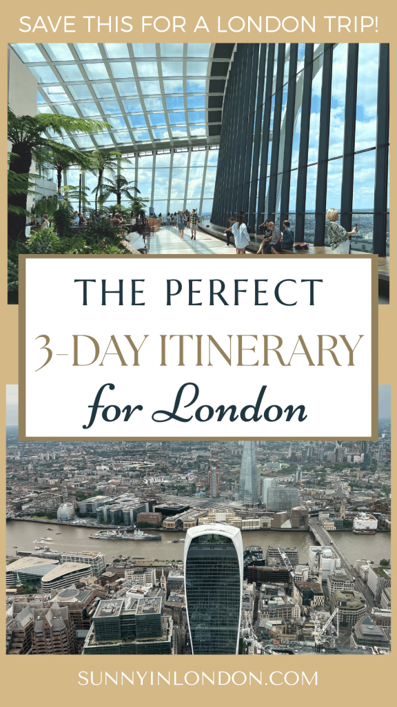 perfect-3-day-london-weekend-itinerary-travel-guide-tips-sunny-in-london