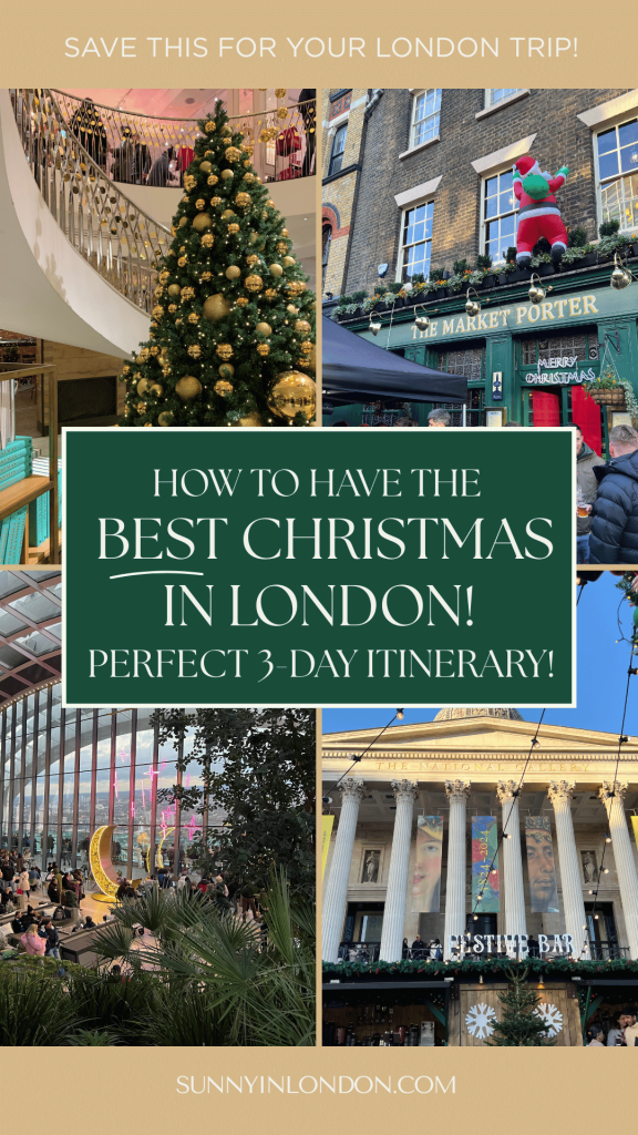 3-day-london-christmas-itinerary-london-trip-planning-sunny-in-london