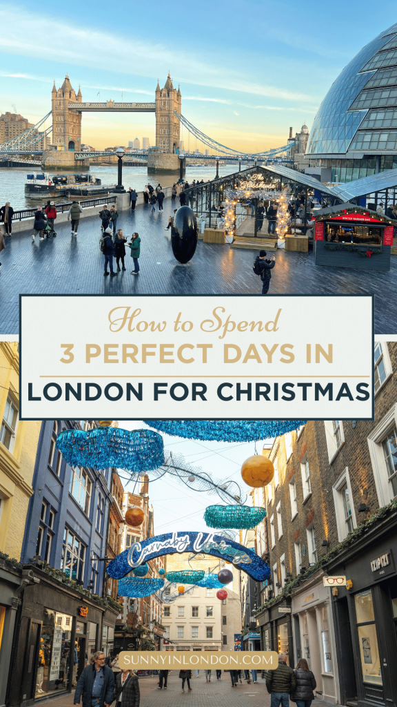 3-day-london-christmas-itinerary-london-trip-planning-sunny-in-london