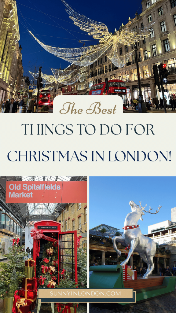 best-things-to-do-in-london-at-christmas-sunny-in-london-travel-guide