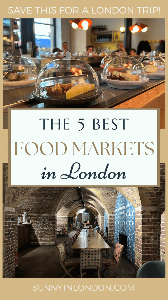 best-london-food-markets-itinerary-sunny-in-london-1