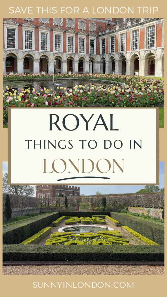 royal-things-to-do-in-london-sunnyinlondon-travel-guide-1